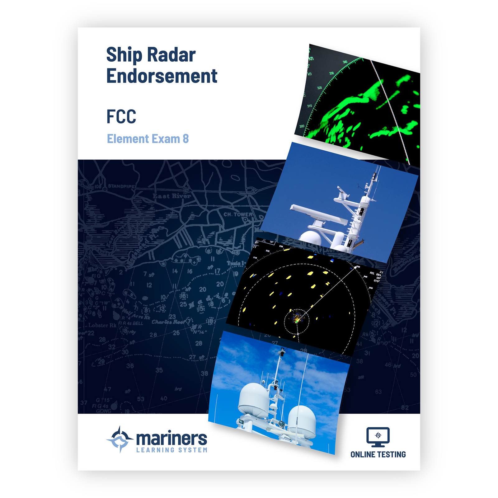 FCC Ship Radar Endorsement – Element 8 Online Exam